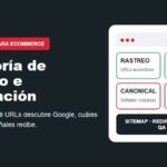 Auditoría de rastreo e indexación para eCommerce con revisión de canonicals, robots y sitemap